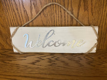 Load image into Gallery viewer, Welcome Sign
